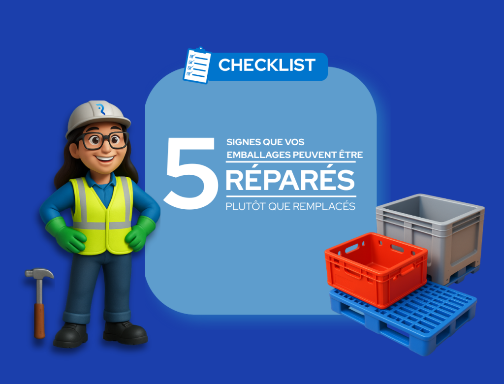 checklist 5 signes emballages peuvent être réparés Téléchargez notre checklist afin de voisr si votre emballage est réparable.