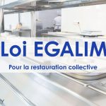 La loi EGALIM prévoit une alimentation plus saine, sûre et durable en restauration collective