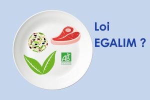 la loi EGALIM pour la restauration collective repose sur un pilier social et environnemental 