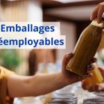 Découvrez tout ce qu’il faut savoir sur les emballages réemployables